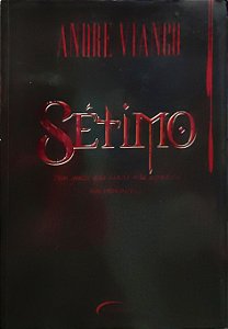 Os Sete - Volume 2 - Sétimo - André Vianco #SS