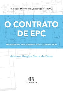 O Contrato de EPC - Adriana Regina Sarra de Deus