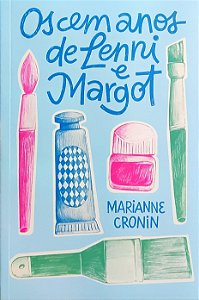 Os Cem Anos de Lenni e Margot - Marianne Cronin (Edição TAG)