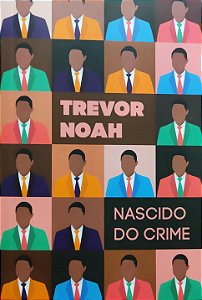 Nascido do Crime - Trevor Noah (Edição TAG)