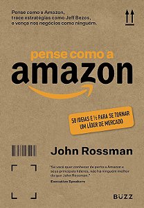 Pense como Amazon - John Rossman