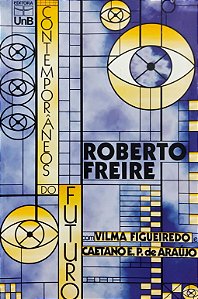 Contemporâneos do Futuro - Roberto Freire; Vários Autores