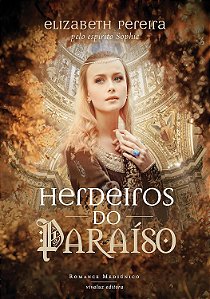 Herdeiro do Paraíso - Elizabeth Pereira (Sophie) #SS