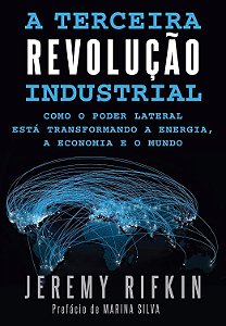 A Terceira Revolução Industrial - Jeremy Rifkin