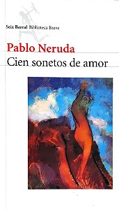 Cien Sonetos de Amor - Pablo Neruda