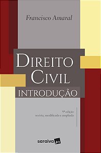 Direito Civil - Introdução - 9ª Edição (2017) - Francisco Amaral