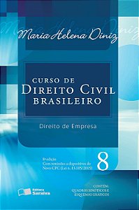 Curso de Direito Civil Brasileiro - Volume 8 - Direito de Empresa - 8ª Edição (2016) - Maria Helena Diniz