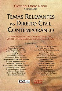 Temas Relevantes do Direito Civil Contemporâneo - 1ª Edição (2008) - Giovanni Ettore Nanni; Vários Autores