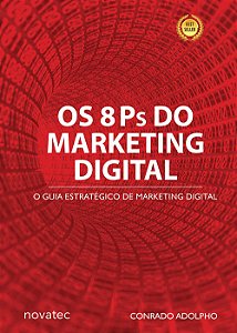 Os 8 Ps do Marketing Digital - Conrado Adolpho