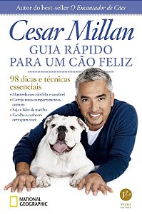 Guia Rápido para um Cão Feliz - Cesar Millan #SS
