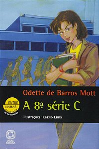 A 8ª Série C - Odette de Barros Mott #SS