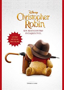 Christopher Robin - Um Reencontro Inesquecível - Elizabeth Rudnick #SS