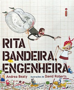 Rita Bandeira, Engenheira - Andrea Beaty