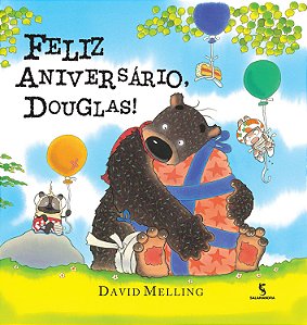 Feliz Aniversário, Douglas! - David Melling