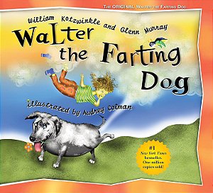 Walter - The Farting Dog - William Kotzwinkle; Vários Autores
