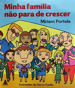 Minha Família não para de Crescer - Miriam Portela