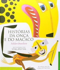 Histórias da Onça e do Macaco - Folclore Brasileiro - Vera do Val