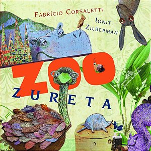 Zoo Zureta - Fabrício Corsaletti; Ionit Zilberman
