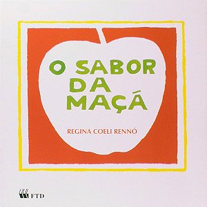 O Sabor da Maçã - Regina Coeli Rennó