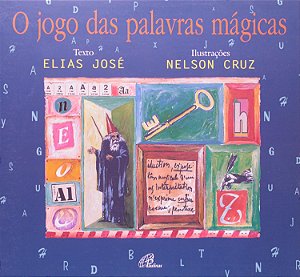 O Jogo das Palavras Mágicas - Elias José
