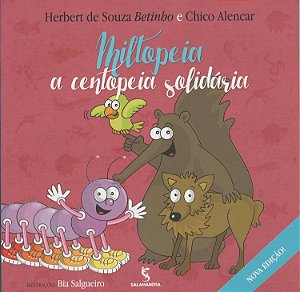 Miltopeia - A Centopéia Solidária - Herbert de Souza Betinho; Chico Alencar