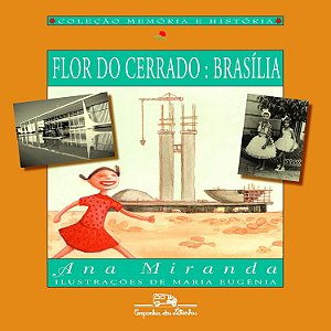 Flor do Cerrado - Brasília - Ana Miranda