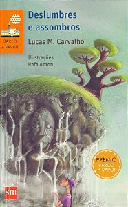 Deslumbres e Assombros - Lucas M. Carvalho