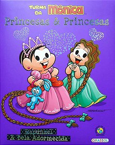 Turma da Mônica - Princesas e Princesas - Rapunzel e A Bela Adormecida - Mauricio de Souza; Robson Barreto Lacerda
