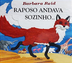 Raposo Andava Sozinho - Barbara Reid