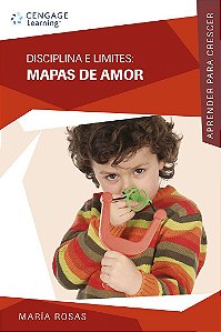 Disciplina e Limites - Mapas de Amor - María Rosas