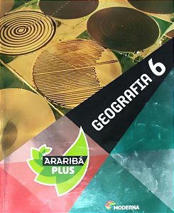 Araribá Plus - Geografia 6 - Vários Autores