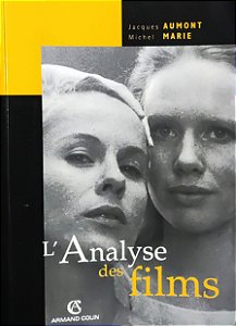 L'Analyse des Films - Jacques Aumont; Michel Marie
