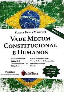Vade Mecum - Constitucional e Humanos - Flavia Bahia Martins; Vários Autores