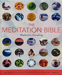 The Meditation Bible - Madonna Gauding