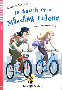 Teen Eli Readers - Stage 1 - In Search of a Missing Friend - Maureen Simpson