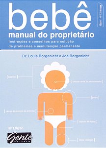 Bebê - Manual do Proprietário - Louis Borgenicht; Joe Borgenicht