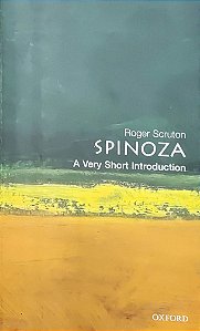 Spinoza - A Very Short Introduction - Roger Scruton