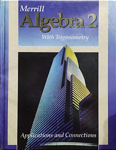 Merrill Algebra 2 - With Trigonometry - Merrill