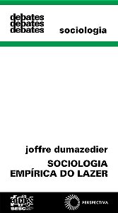 Sociologia Empírica do Lazer - Joffre Dumazedier