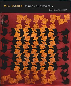 M. C. Escher - Visions of Symmetry - Doris Schattschneider