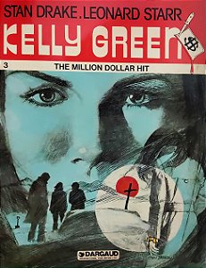 Kelly Green - Volume 3 - The Million Dollar Hit- Stan Drake; Leonard Starr