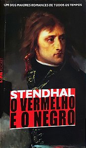 O Vermelho e o Negro - Henrie Stendhal
