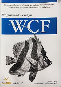 Programando Serviços WCF - Juval Löwy