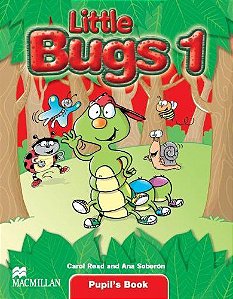 Little Bugs 1 - Pupil's Book - Carol Read; Ana Soberón