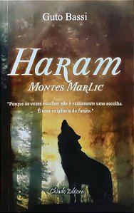 Haram - Montes Marlic - Guto Bassi
