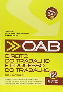 OAB - Volume 8 - Direito do Trabalho e Processo do Trabalho - José Cairo Jr