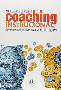 Coaching Instrucional - Formação Continuada em Ensino de Línguas - Alex Garcia da Cunha