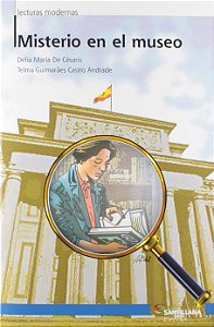 Misterio em el museo - Delia María de Césaris; Telma Guimarães Castro Andrade