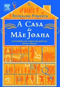A Casa da Mãe Joana - Reinaldo Pimenta