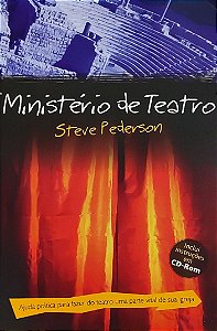 Ministério de Teatro - Steve Pederson